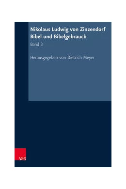 Abbildung von Meyer | Nikolaus Ludwig von Zinzendorf: Bibel und Bibelgebrauch | 1. Auflage | 2022 | beck-shop.de