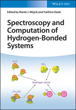 Abbildung von Wójcik / Ozaki | Spectroscopy and Computation of Hydrogen-Bonded Systems | 1. Auflage | 2023 | beck-shop.de