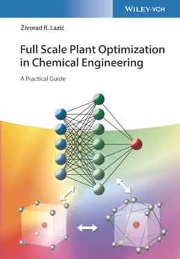 Abbildung von Lazic | Full Scale Plant Optimization in Chemical Engineering | 1. Auflage | 2022 | beck-shop.de