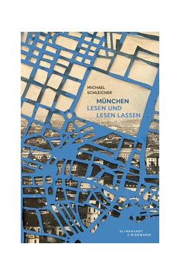 Abbildung von Schleicher | München, lesen und lesen lassen | 1. Auflage | 2022 | beck-shop.de