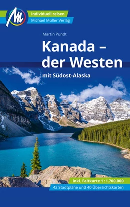 Abbildung von Pundt | Kanada - der Westen mit Südost-Alaska Reiseführer Michael Müller Verlag | 2. Auflage | 2022 | beck-shop.de