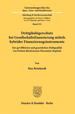 Abbildung von Reinhardt | Drittgläubigerschutz bei Gesellschaftsfinanzierung mittels hybrider Finanzierungsinstrumente. | 1. Auflage | 2022 | Band 223 | beck-shop.de