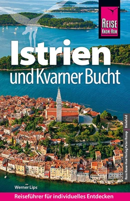 Abbildung von Lips | Reise Know-How Reiseführer Kroatien: Istrien und Kvarner Bucht | 7. Auflage | 2022 | beck-shop.de
