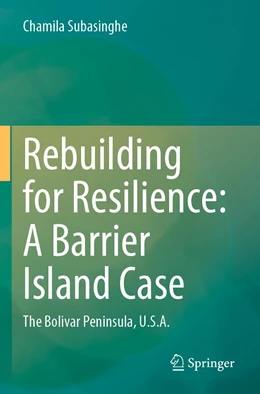 Abbildung von Subasinghe | Rebuilding for Resilience: A Barrier Island Case | 1. Auflage | 2022 | beck-shop.de