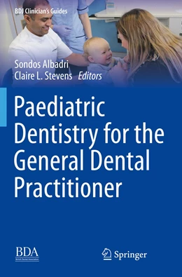 Abbildung von Albadri / Stevens | Paediatric Dentistry for the General Dental Practitioner | 1. Auflage | 2022 | beck-shop.de