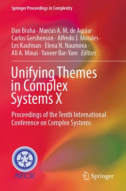 Abbildung von Braha / de Aguiar | Unifying Themes in Complex Systems X | 1. Auflage | 2022 | beck-shop.de