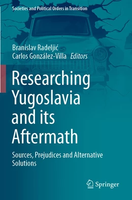 Abbildung von Radeljic / González-Villa | Researching Yugoslavia and its Aftermath | 1. Auflage | 2022 | beck-shop.de