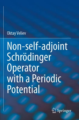 Abbildung von Veliev | Non-self-adjoint Schrödinger Operator with a Periodic Potential | 1. Auflage | 2022 | beck-shop.de