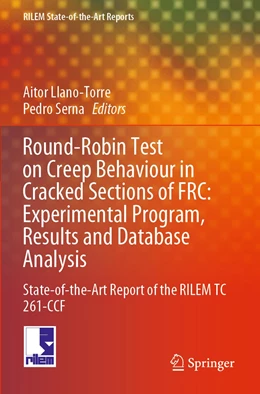 Abbildung von Llano-Torre / Serna | Round-Robin Test on Creep Behaviour in Cracked Sections of FRC: Experimental Program, Results and Database Analysis | 1. Auflage | 2022 | 34 | beck-shop.de