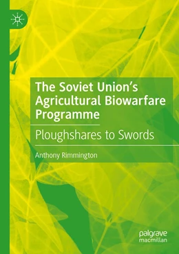 Abbildung von Rimmington | The Soviet Union’s Agricultural Biowarfare Programme | 1. Auflage | 2022 | beck-shop.de