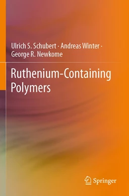 Abbildung von Schubert / Winter | Ruthenium-Containing Polymers | 1. Auflage | 2022 | beck-shop.de