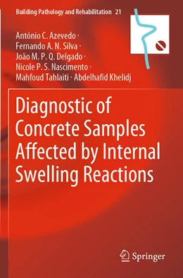 Abbildung von Azevedo / Silva | Diagnostic of Concrete Samples Affected by Internal Swelling Reactions | 1. Auflage | 2022 | 21 | beck-shop.de