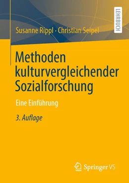 Abbildung von Rippl / Seipel | Methoden kulturvergleichender Sozialforschung | 3. Auflage | 2022 | beck-shop.de