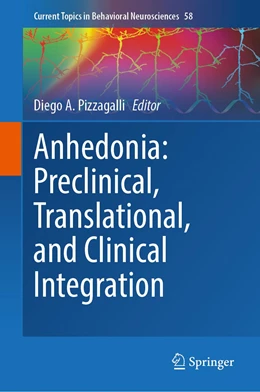 Abbildung von Pizzagalli | Anhedonia: Preclinical, Translational, and Clinical Integration | 1. Auflage | 2022 | 58 | beck-shop.de