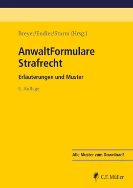 Abbildung von Breyer / Endler | AnwaltFormulare Strafrecht | 5. Auflage | 2022 | beck-shop.de