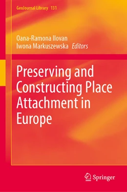 Abbildung von Ilovan / Markuszewska | Preserving and Constructing Place Attachment in Europe | 1. Auflage | 2022 | beck-shop.de
