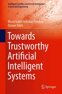 Abbildung von Ferreira / Tokhi | Towards Trustworthy Artificial Intelligent Systems | 1. Auflage | 2022 | beck-shop.de