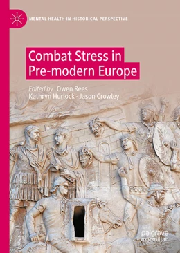 Abbildung von Rees / Hurlock | Combat Stress in Pre-modern Europe | 1. Auflage | 2022 | beck-shop.de