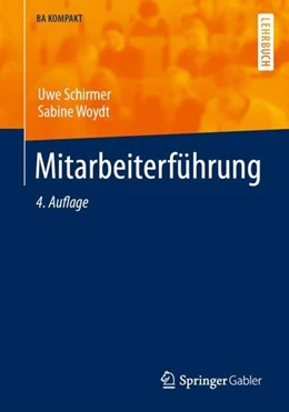 Abbildung von Schirmer / Woydt | Mitarbeiterführung | 4. Auflage | 2023 | beck-shop.de