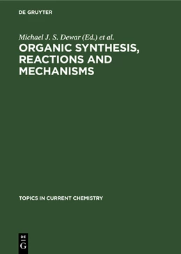 Abbildung von Degruyter | Organic Synthesis, Reactions and Mechanisms | 1. Auflage | 1988 | beck-shop.de