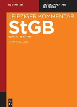 Abbildung von Hilgendorf / Hörnle | Leipziger Kommentar Strafgesetzbuch: StGB, Band 10: §§ 174-210 | 13. Auflage | 2023 | beck-shop.de