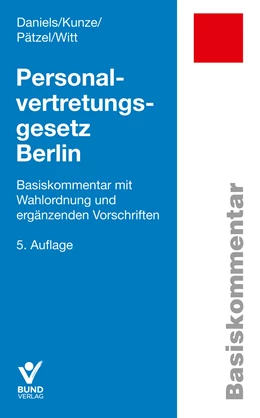 Abbildung von Daniels / Kunze | Personalvertretungsgesetz Berlin | 5. Auflage | 2023 | beck-shop.de