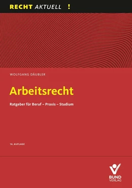 Abbildung von Däubler | Arbeitsrecht | 14. Auflage | 2023 | beck-shop.de
