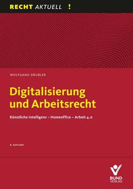 Abbildung von Däubler | Digitalisierung und Arbeitsrecht | 8. Auflage | 2022 | beck-shop.de