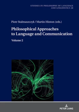 Abbildung von Stalmaszczyk / Hinton | Philosophical Approaches to Language and Communication | 1. Auflage | 2022 | beck-shop.de