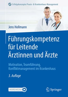 Abbildung von Hollmann | Führungskompetenz für Leitende Ärztinnen und Ärzte | 3. Auflage | 2022 | beck-shop.de