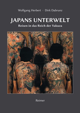 Abbildung von Herbert / Dabrunz | Japans Unterwelt | 2. Auflage | 2022 | beck-shop.de