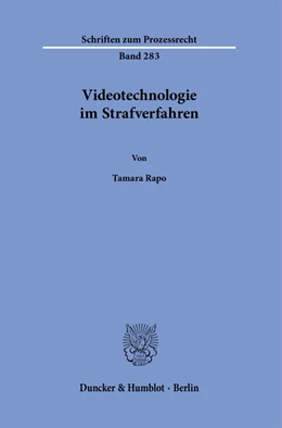 Abbildung von Rapo | Videotechnologie im Strafverfahren. | 1. Auflage | 2022 | 283 | beck-shop.de
