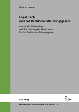 Abbildung von Heumer / Küfner-Schmitt | Legal Tech und das Rechtsdienstleistungsgesetz | 1. Auflage | 2022 | beck-shop.de