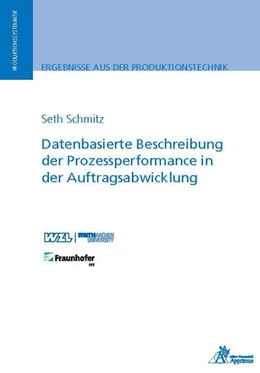 Abbildung von Schmitz | Datenbasierte Beschreibung der Prozessperformance in der Auftragsabwicklung | 1. Auflage | 2022 | beck-shop.de