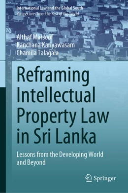 Abbildung von Marsoof / Kariyawasam | Reframing Intellectual Property Law in Sri Lanka | 1. Auflage | 2022 | beck-shop.de