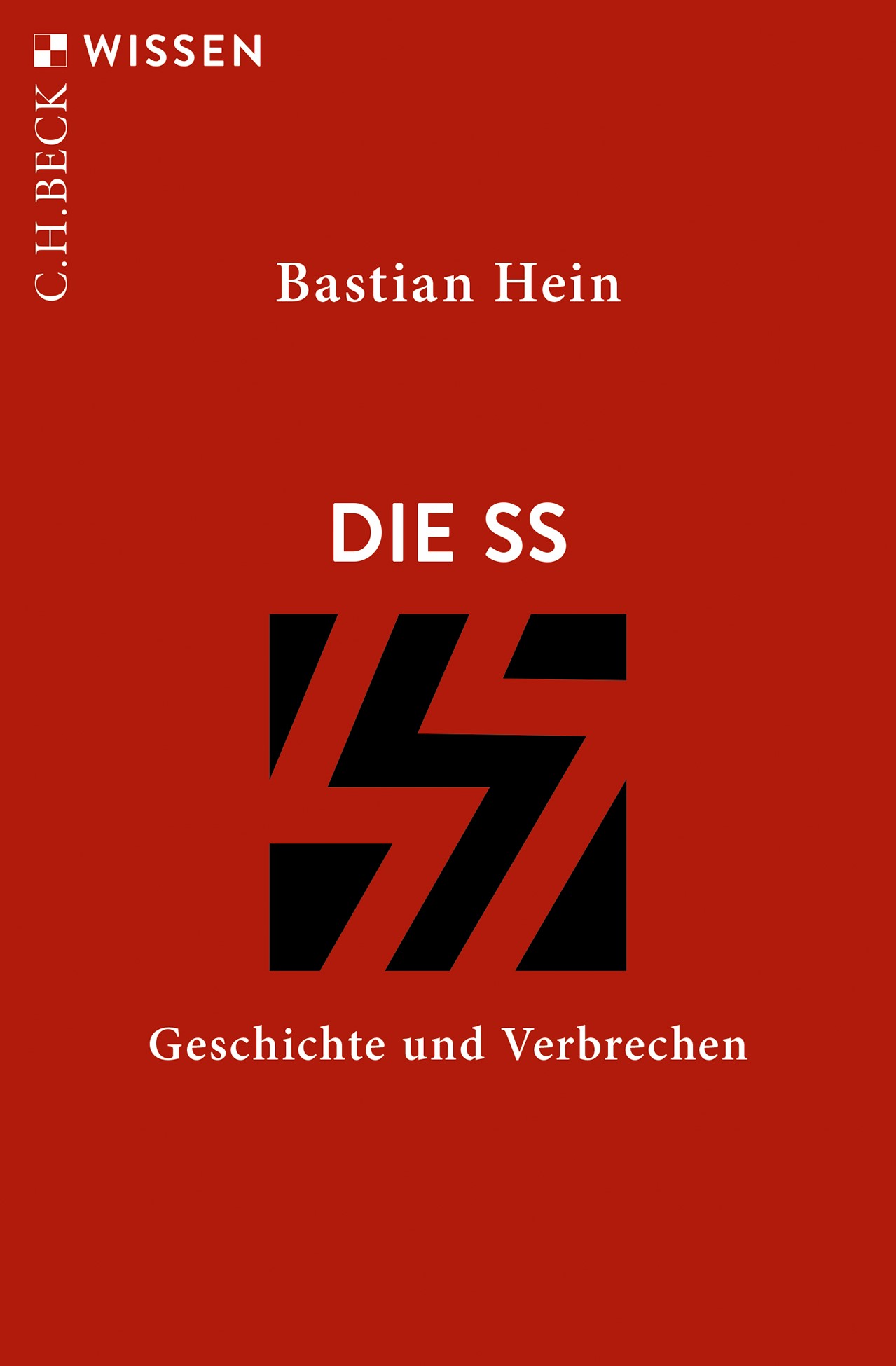 Cover: Hein, Bastian, Die SS