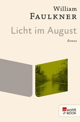 Abbildung von Faulkner | Licht im August | 1. Auflage | 2022 | beck-shop.de