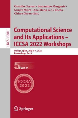 Abbildung von Gervasi / Murgante | Computational Science and Its Applications - ICCSA 2022 Workshops | 1. Auflage | 2022 | beck-shop.de