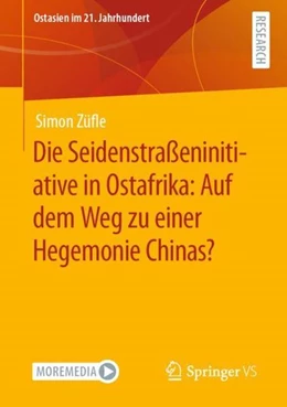 Abbildung von Züfle | Die Seidenstraßeninitiative in Ostafrika: Auf dem Weg zu einer Hegemonie Chinas? | 1. Auflage | 2022 | beck-shop.de