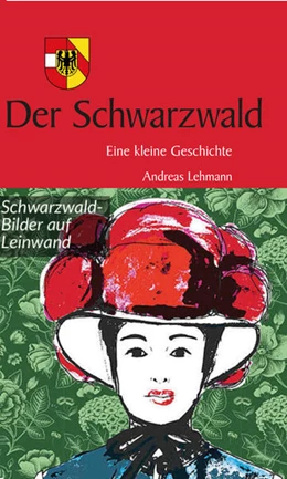 Abbildung von Lehmann / Lauinger | Der Schwarzwald | 1. Auflage | 2023 | beck-shop.de