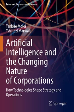 Abbildung von Moloi / Marwala | Artificial Intelligence and the Changing Nature of Corporations | 1. Auflage | 2022 | beck-shop.de