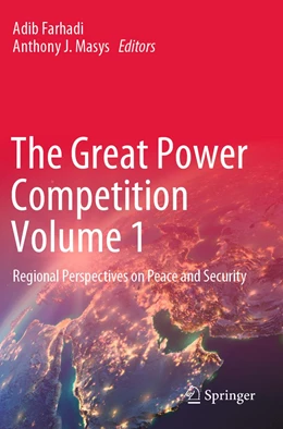 Abbildung von Farhadi / Masys | The Great Power Competition Volume 1 | 1. Auflage | 2022 | beck-shop.de