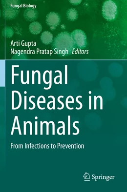 Abbildung von Gupta / Pratap Singh | Fungal Diseases in Animals | 1. Auflage | 2022 | beck-shop.de
