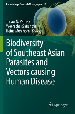 Abbildung von Petney / Saijuntha | Biodiversity of Southeast Asian Parasites and Vectors causing Human Disease | 1. Auflage | 2022 | 14 | beck-shop.de