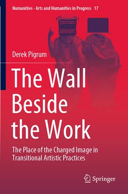 Abbildung von Pigrum | The Wall Beside the Work | 1. Auflage | 2022 | 17 | beck-shop.de