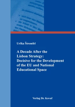 Abbildung von Štremfel | A Decade After the Lisbon Strategy: Decisive for the Development of the EU and National Educational Space | 1. Auflage | 2022 | 27 | beck-shop.de