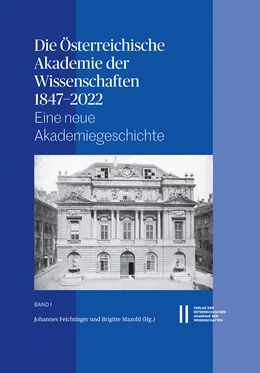 Abbildung von Feichtinger / Aigner | Die Österreichische Akademie der Wissenschaften 1847–2022 | 1. Auflage | 2022 | 88 | beck-shop.de