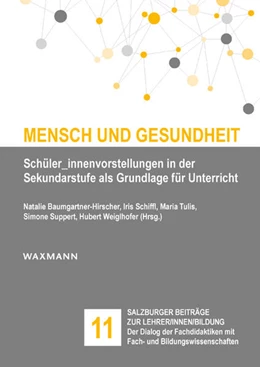 Abbildung von Baumgartner-Hirscher / Schiffl | Mensch und Gesundheit | 1. Auflage | 2022 | 11 | beck-shop.de