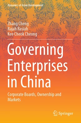 Abbildung von Cheng / Rasiah | Governing Enterprises in China | 1. Auflage | 2022 | beck-shop.de