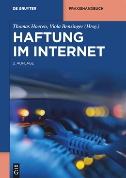 Abbildung von Hoeren / Bensinger (Hrsg.) | Haftung im Internet | 2. Auflage | 2023 | beck-shop.de